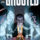 Ghosted #2 and #3: Jackson Has Left the Building