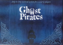Ghost Pirates - A 2 Player Card/Boardgame