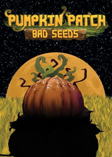Pumpkin Patch Bad Seeds Cover